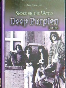 Deep Purplen tarina - Smoke on the water