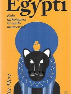 Egypti - Kala sarkofagissa ja muita mysteereitä