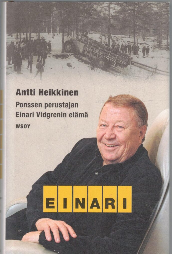 Einari - Ponssen perustajan Einari Vidgrenin elämä