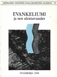 Evankeliumi ja sen ulottuvuudet - Suomalaisen Teologisen Kirjallisuusseuran uovsikirja 1990