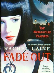 Fade out - the Morganville vampires