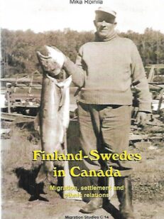 Finland-Swedes in Canada - Migration, settlement and ethnic relations