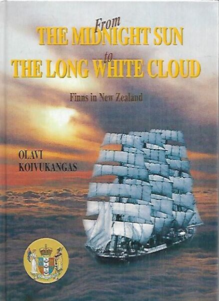 From the Midnight Sun to the Long White Cloud - Finns in New Zealand