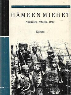 Hämeen miehet Aunuksen retkellä 1919