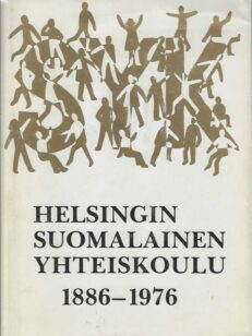 Helsingin Suomalainen Yhteiskoulu 1886-1976