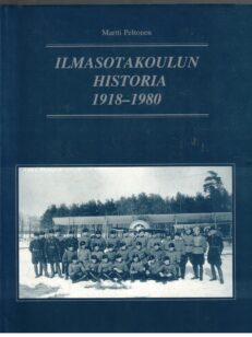 Ilmasotakoulun historia 1918-1980