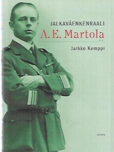 Jalkaväenkenraali A.E. Martola