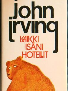 Kaikki isäni hotellit