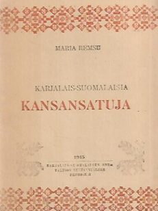 Karjalais-suomalaisia kansansatuja