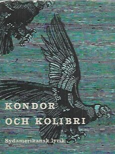 Kondor och kolibri - Sydamerikansk lyrik