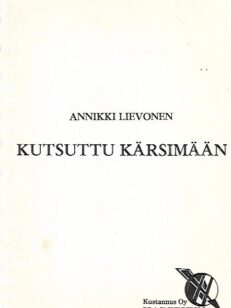 Kutsuttu kärsimään - Runokokoelma