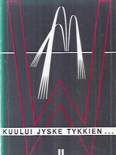 Kuului jyske tykkien... - Vaasalainen Wuoriston patteristo jatkosodassa 1944 II osa