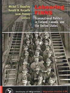 Labouring Finns - Transnational Politics in Finland, Canada and the United States