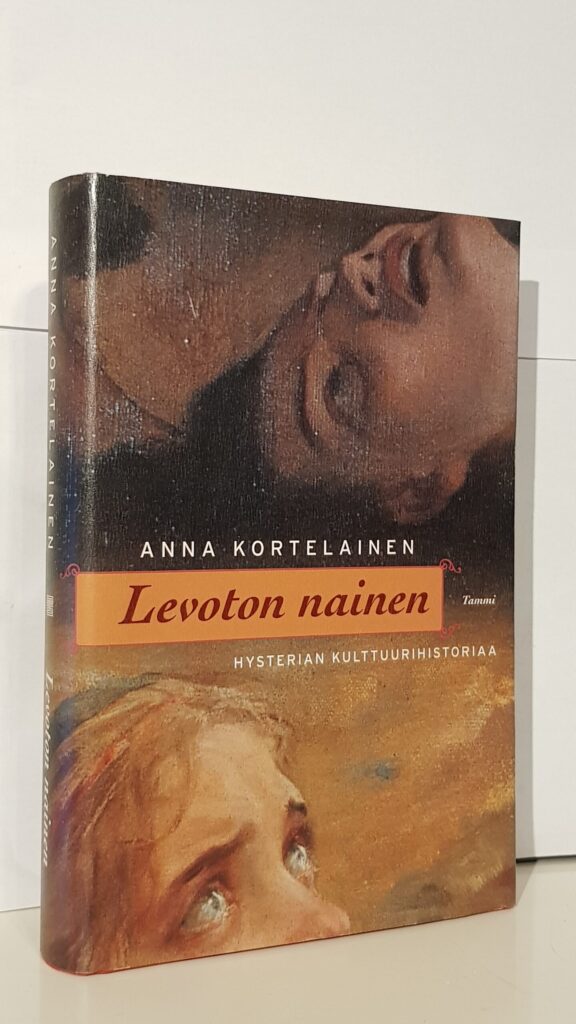 Levoton nainen - Hysterian kulttuurihistoriaa