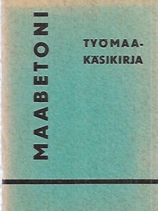 Maabetoni - Työmaakäsikirja