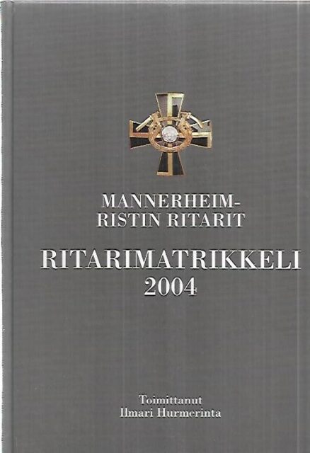 Mannerheim-ristin ritarit - Ritarimatrikkeli 2004