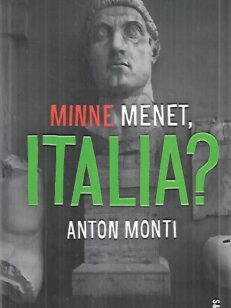 Minne menet Italia?