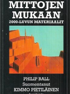 Mittojen mukaan - 2000-luvun materiaalit