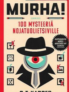 Murha! - 100 mysteeriä nojatuolietsiville