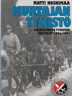 Murtajan tykistö - 2. Divisioonan tykistön taistelut 1941-1944