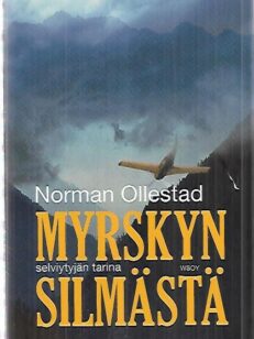 Myrskyn silmästä : Selviytyjän tarina