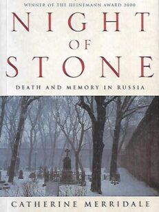 Night of Stone - Death and Memory in Russia