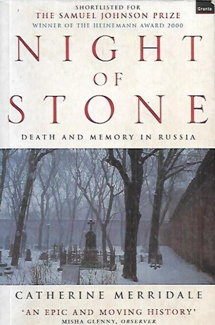 Night of Stone - Death and Memory in Russia