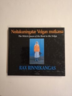 Noitakuningatar Volgan mutkassa The Witch Queen of the Bend in the Volga