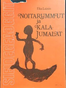 Noitarummut ja kalajumalat