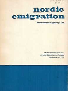 Nordic emigration - Research conference in Uppsala September 1969