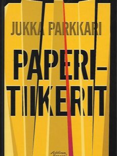 Paperitiikerit – Romaani vakoilusta ja vastavakoilusta Suomessa vuosina 2005-2006