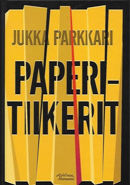 Paperitiikerit – Romaani vakoilusta ja vastavakoilusta Suomessa vuosina 2005-2006