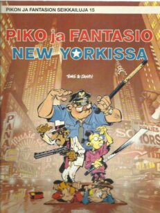 Pikon ja Fantasion seikkailuja 15 - Piko ja Fantasio New Yorkissa