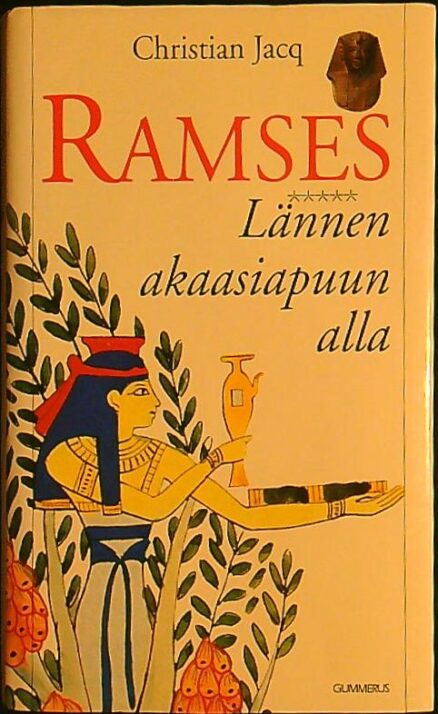 Ramses - Lännen akaasiapuun alla