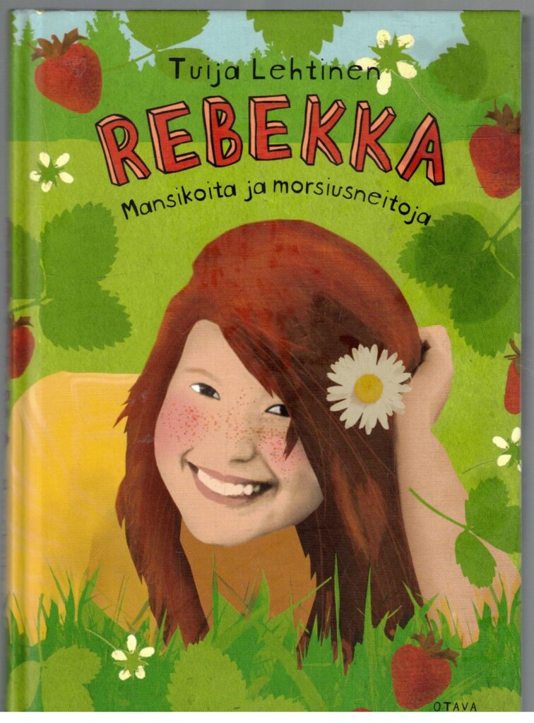 Rebekka mansikoita ja morsiusneitoja