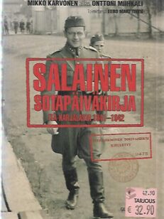 Salainen sotapäiväkirja Itä-karjalasta 1941-1942