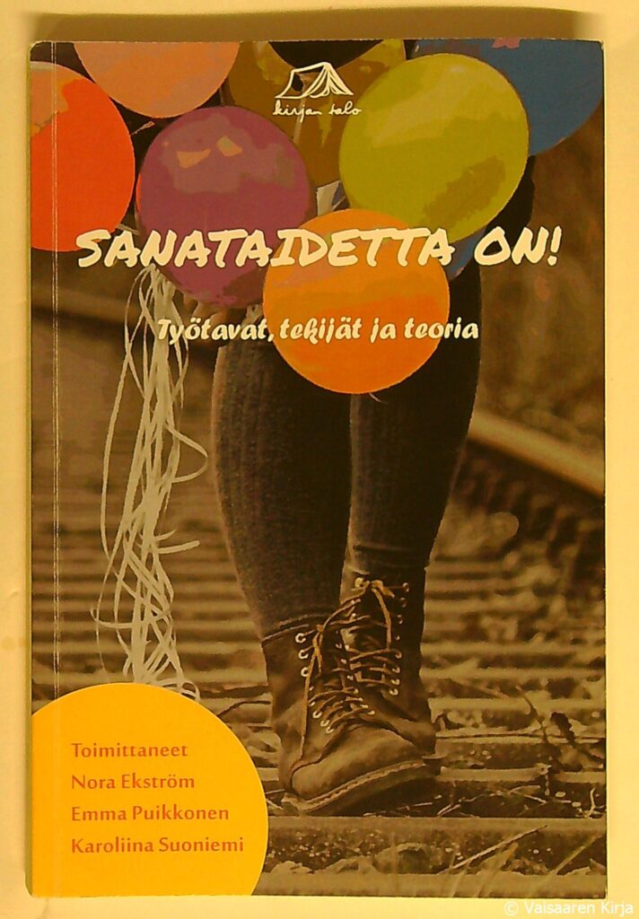 Sanataidetta on! - Työtavat, tekijät, teoria