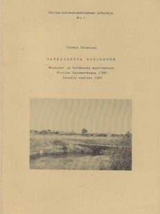 Sarkajaosta uusjakoon Maanjaot ja kyläkuvan muuttuminen Ulvilan Kaasmarkussa 1700-luvulta vuoteen 1903