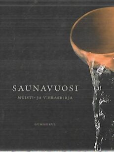 Saunavuosi - Muisti- ja vieraskirja