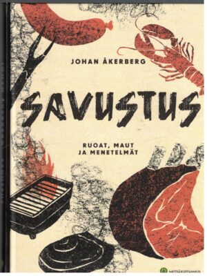 Savustus - Ruoat, maut ja menetelmät