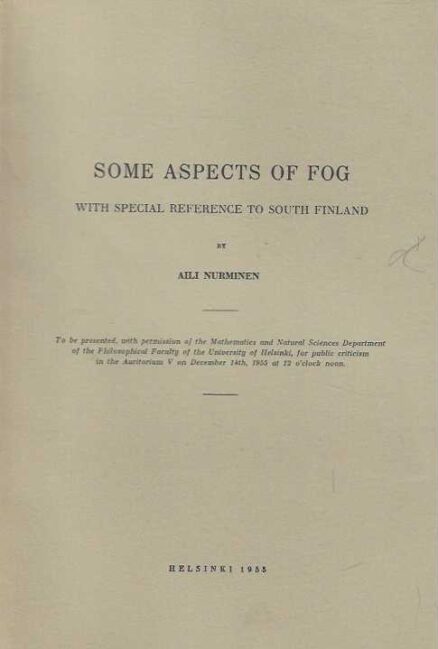 Some Aspects of Fog with Special Reference to South Finland