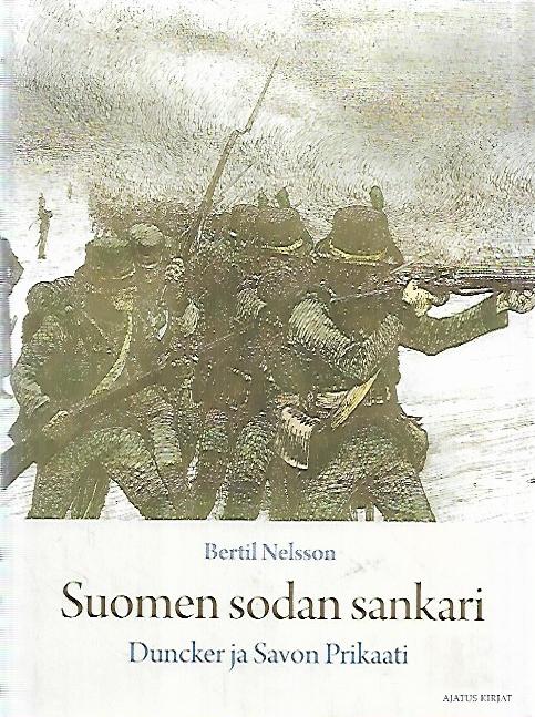 Suomen sodan sankari - Duncker ja Savon Prikaati