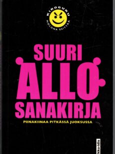 Suuri ällösanakirja - Piinakiinaa pitkässä juoksussa (tekijän omiste)