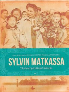 Sylvin matkassa - Yksityiset päiväkirjat Kiinasta