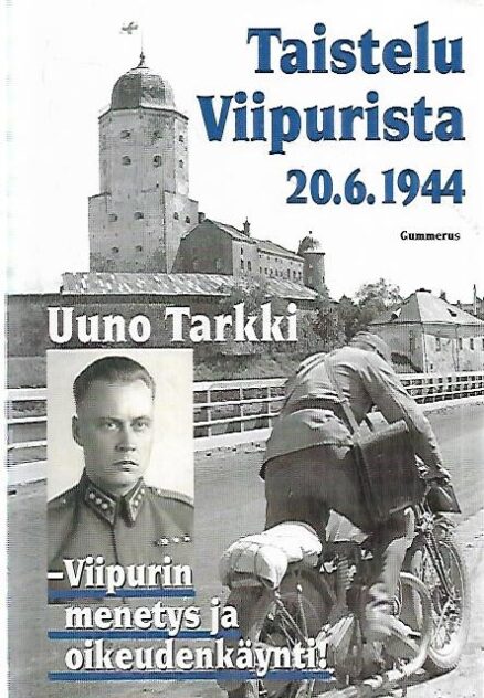 Taistelu Viipurista 20.6.1944 - Viipurin menetys ja oikeudenkäynti