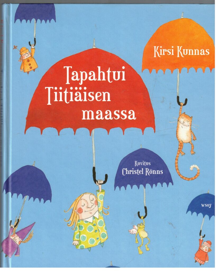 Tapahtui Tiitiäisen maassa