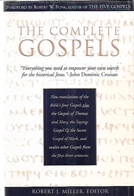 The Complete Gospels - Annotated Scholars Version