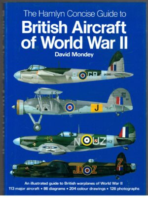 The Hamlyn Concise Guide to British Aircraft of World War II