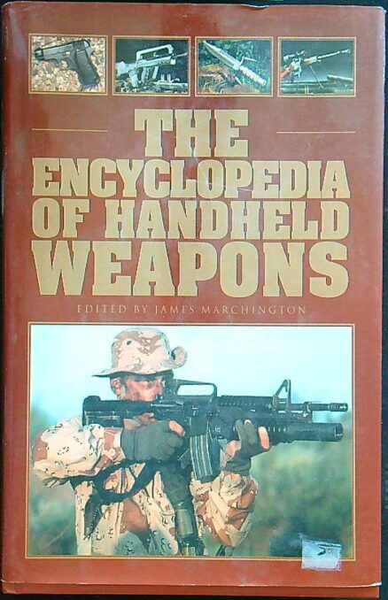 The encyclopedia of handheld weapons