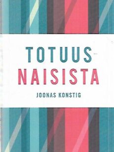 Totuus naisista